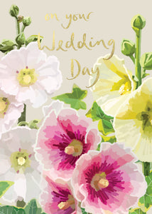 On Your Wedding Day Hollyhocks Card