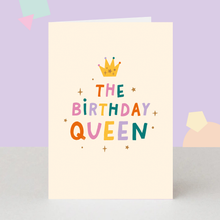 Load image into Gallery viewer, Birthday Card - Birthday Queen Greeting Card
