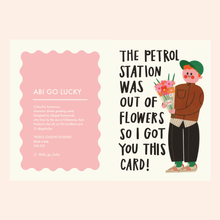 Load image into Gallery viewer, PETROL STATION FLOWERS - FUNNY GREETING CARD

