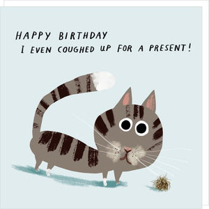 Coughed Up for a Present
