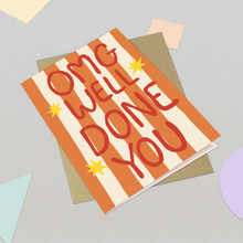 Load image into Gallery viewer, Congratulations Card - OMG Well Done Greeting Card
