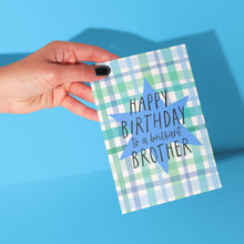 Load image into Gallery viewer, Brilliant Brother Birthday Card Blue Plaid Birthday Card
