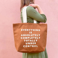 Load image into Gallery viewer, Everything is Under Control - Tan Canvas Tote Bag

