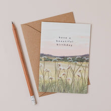 Load image into Gallery viewer, Derbyshire Sunset Have a Beautiful Birthday Card
