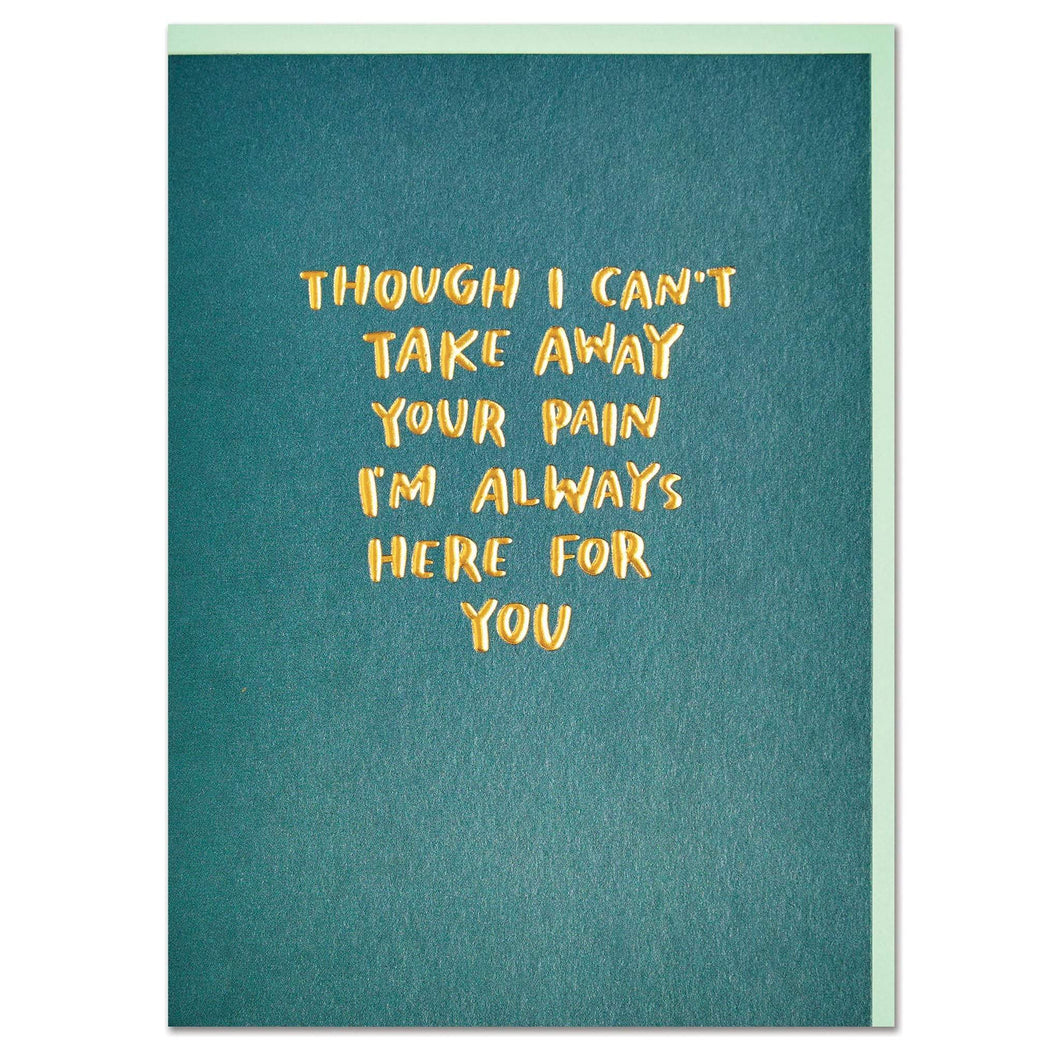 Always Here For You card