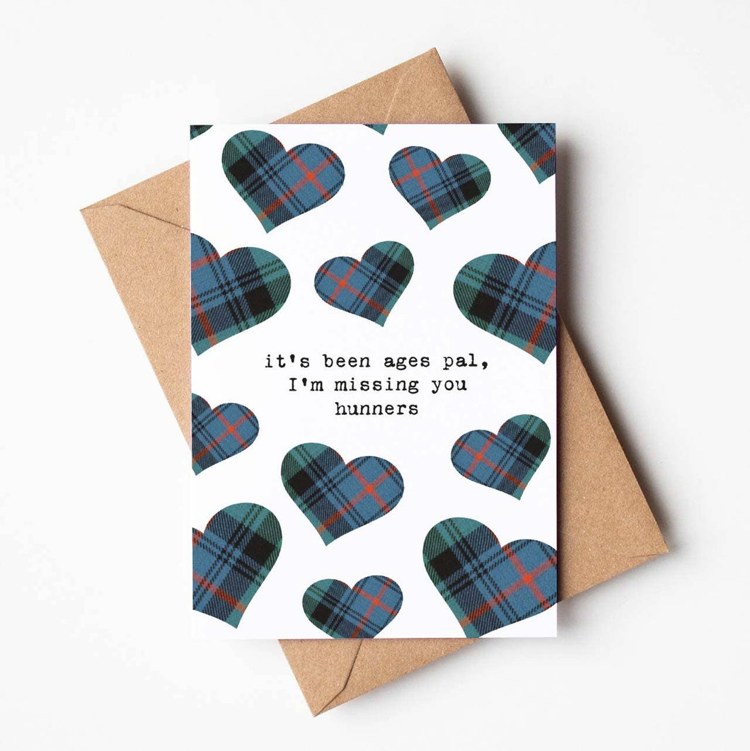 Missing You Hunners  |  Scottish Greeting Card  |  Miss You Card  |  Thinking of You Card