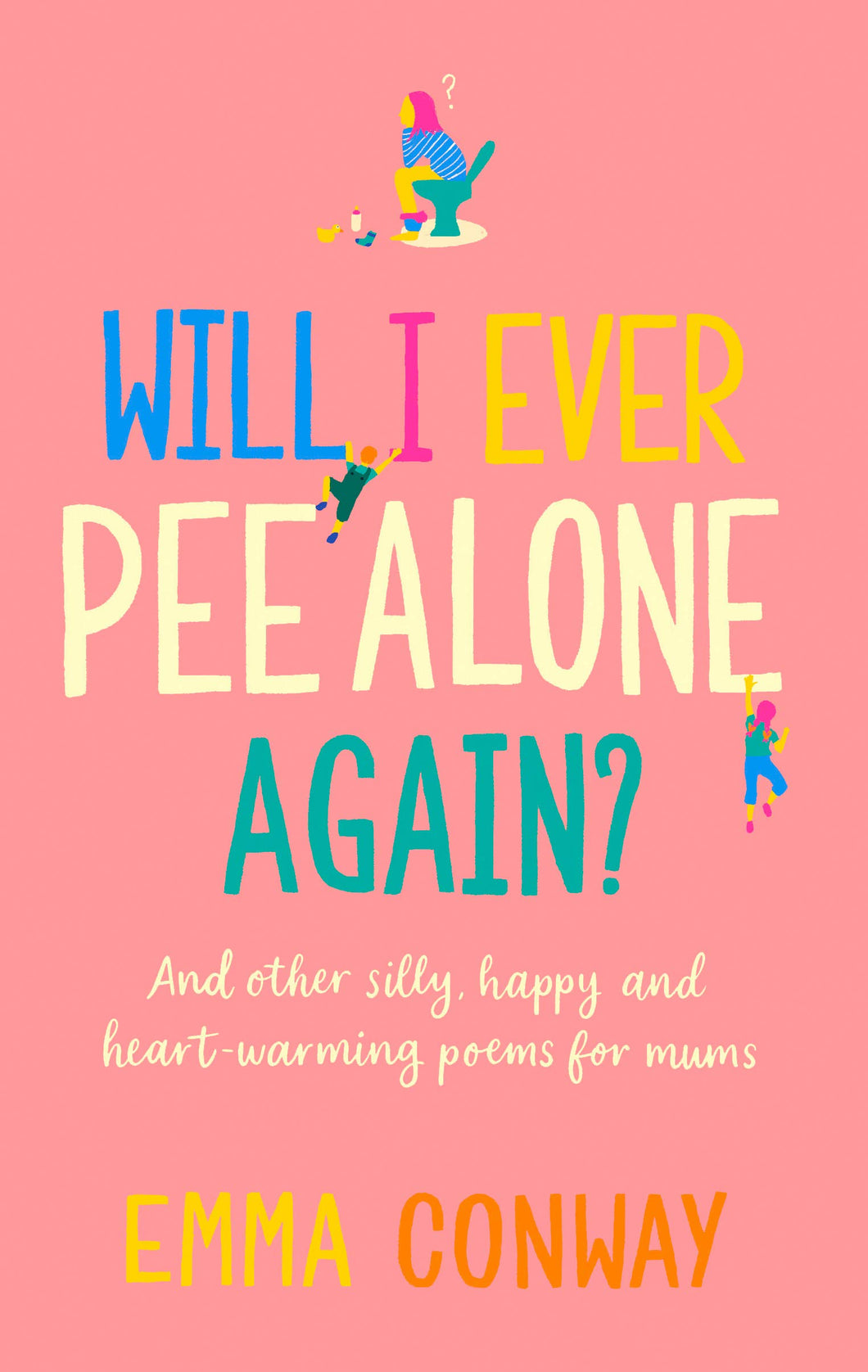 Will I Ever Pee Alone Again