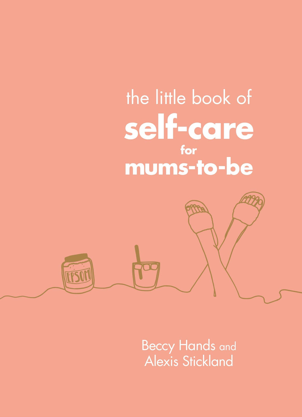 Little Book of Self Care for Mums to Be