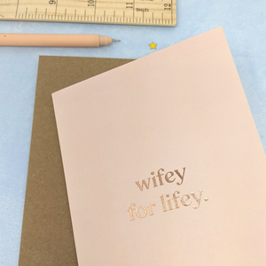 Wifey For Lifey Greeting Card