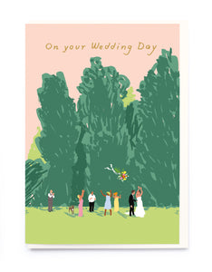 On your wedding day tall trees