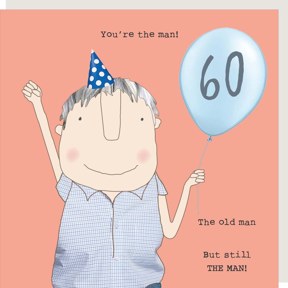 60th - You're the man!