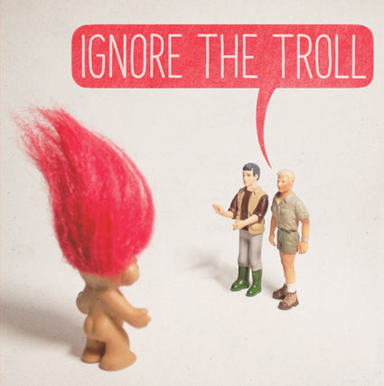 Ignore the troll
