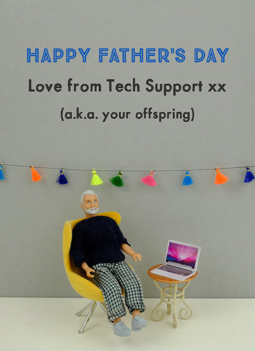Happy Father's Day from tech support