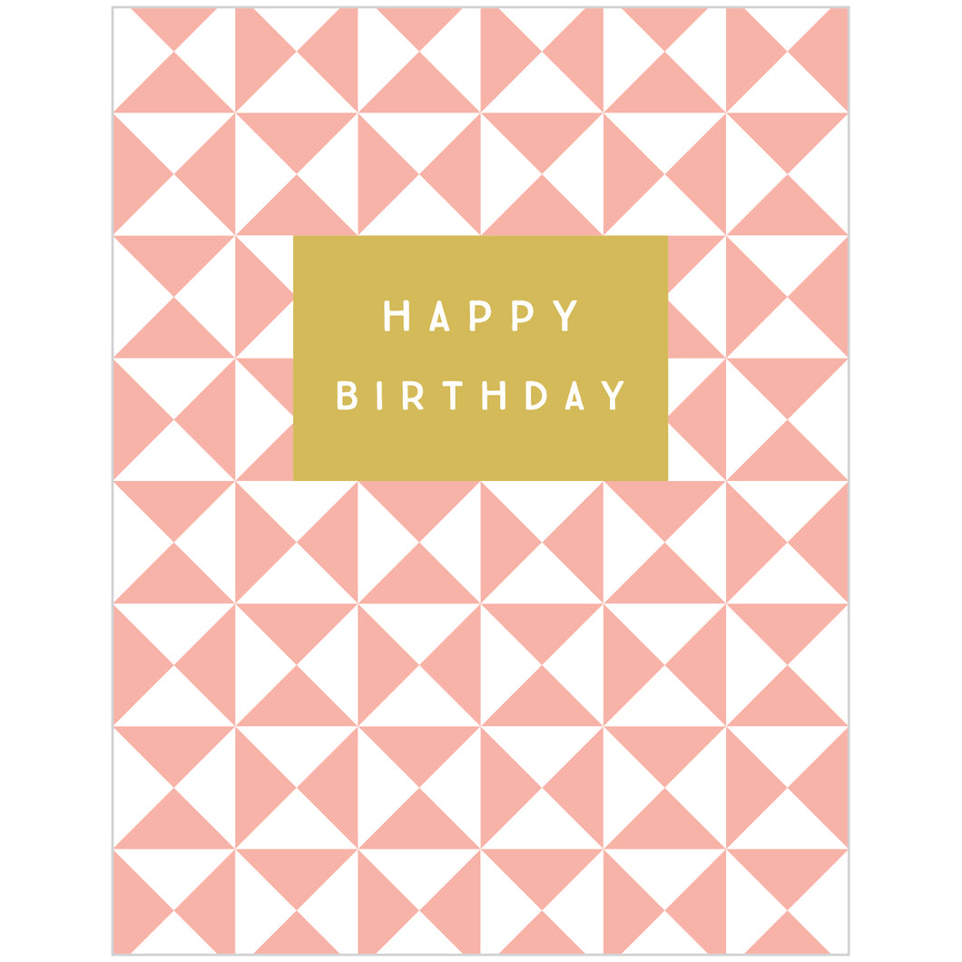 Happy Birthday - pink white geometric pattern