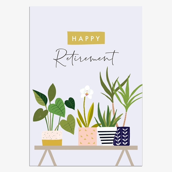 Happy Retirement - plants