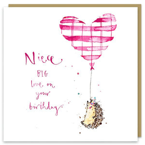 Niece - BIG love on your Birthday