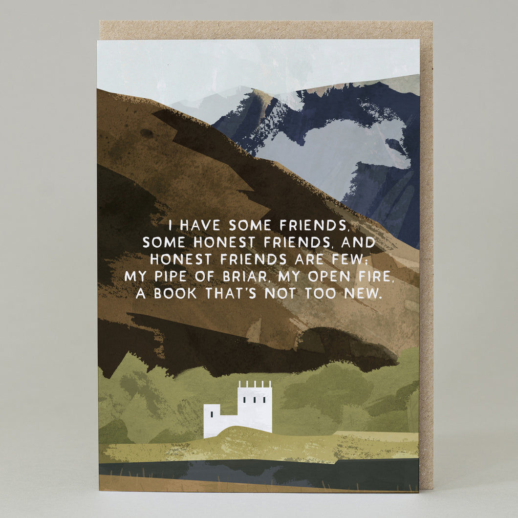 I have some friends, some honest friends - card