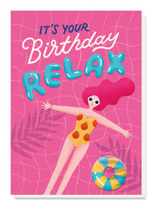 It's Your Birthday Relax