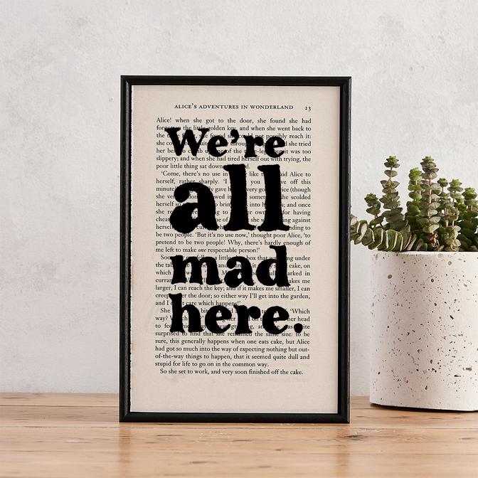 We're All Mad Here - book page print