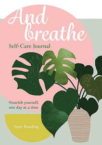And Breathe: self care journal