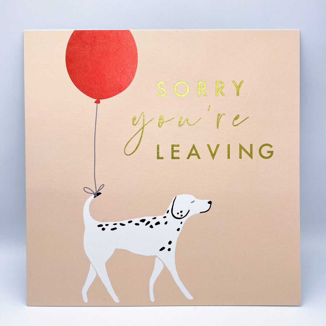 Sorry You're Leaving - Large card - dog and balloon