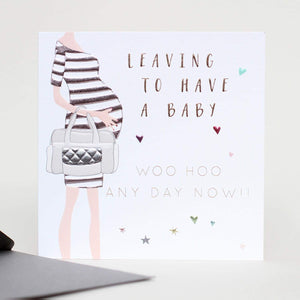 Leaving to have a baby