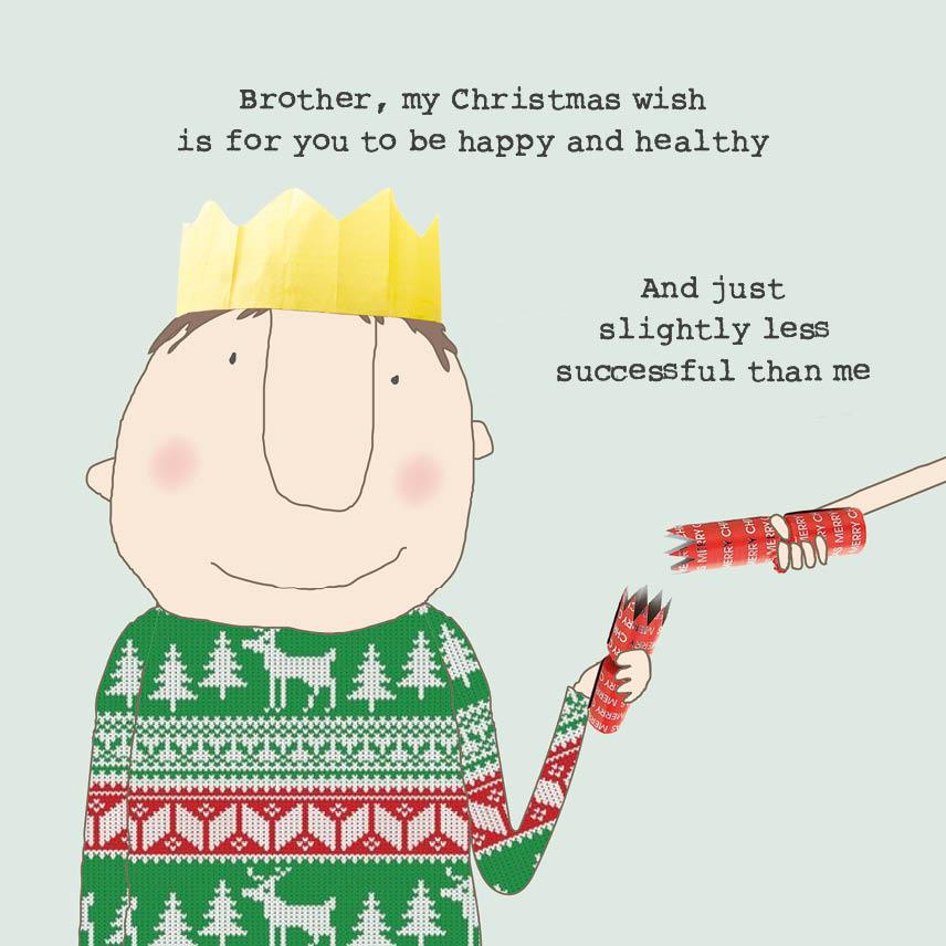 Brother, my Christmas wish....