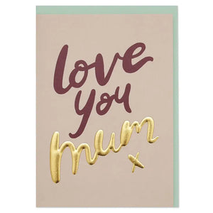 Love You Mum x lettering card