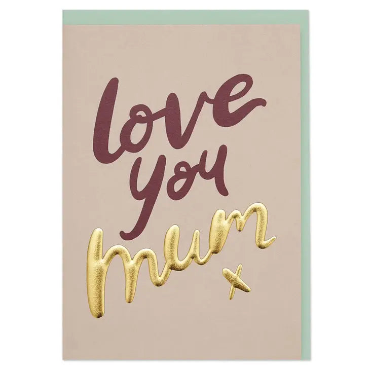 Love You Mum x lettering card