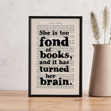 Load image into Gallery viewer, She is too fond of books - book page print
