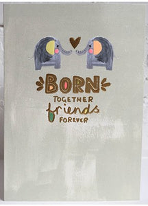 Born together friends forever